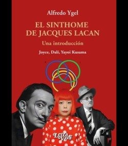 EL SINTHOME DE JACQUES LACAN | ALFREDO YGEL | LETRA VIVA (ARGENTINA) | 9786319075311