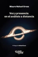 VOZ Y PRESENCIA EN EL ANALISIS A DISTANCIA | MAURO NAHUEL GROSS | LETRA VIVA (ARGENTINA) | 9786319106497