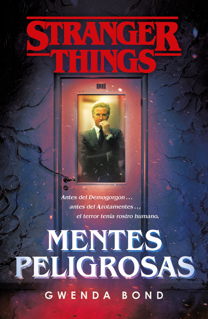STRANGER THINGS MENTES PELIGROSAS | Bond, Gwenda | 9788401022975 (Plaza & janes)
