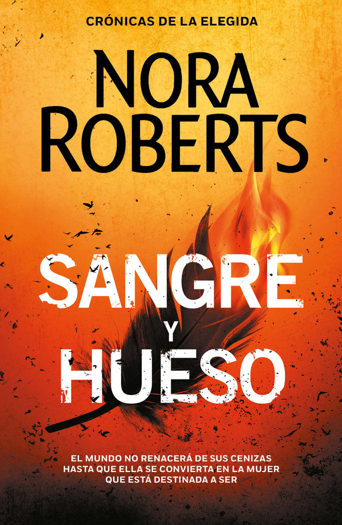 SANGRE Y HUESO (CRONICAS DE LA ELEGIDA 2) | Roberts, Nora | 9788401023385 (Plaza & janes) Imagen principal del producto