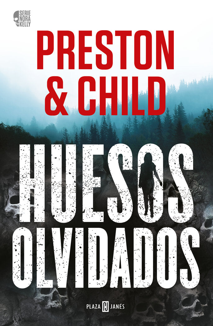 HUESOS OLVIDADOS NORA KELLY 1 - 9788401027758