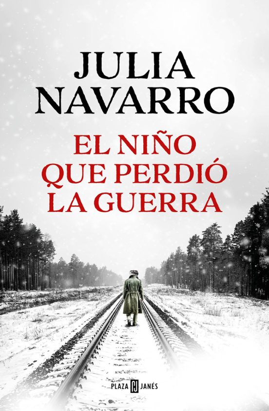 📖 EL NIÑO QUE PERDIÓ LA GUERRA - JULIA NAVARRO Imagen principal del producto