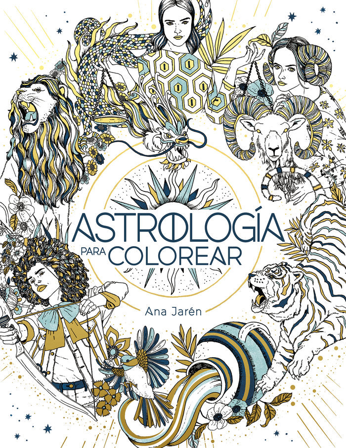 ASTROLOGIA PARA COLOREAR I Jaren,Ana I Plaza & Janes I 9788401029271 Imagen principal del producto