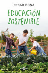 EDUCACION SOSTENIBLE | CESAR BONA | PLAZA & JANES | 9788401029493