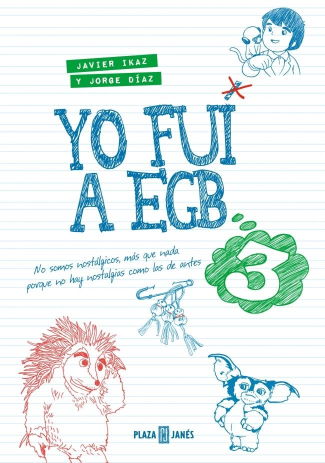 YO FUI A EGB 3 ED, 10º ANIVERSARIO | JORGE DIAZ | PLAZA & JANES | 9788401036323