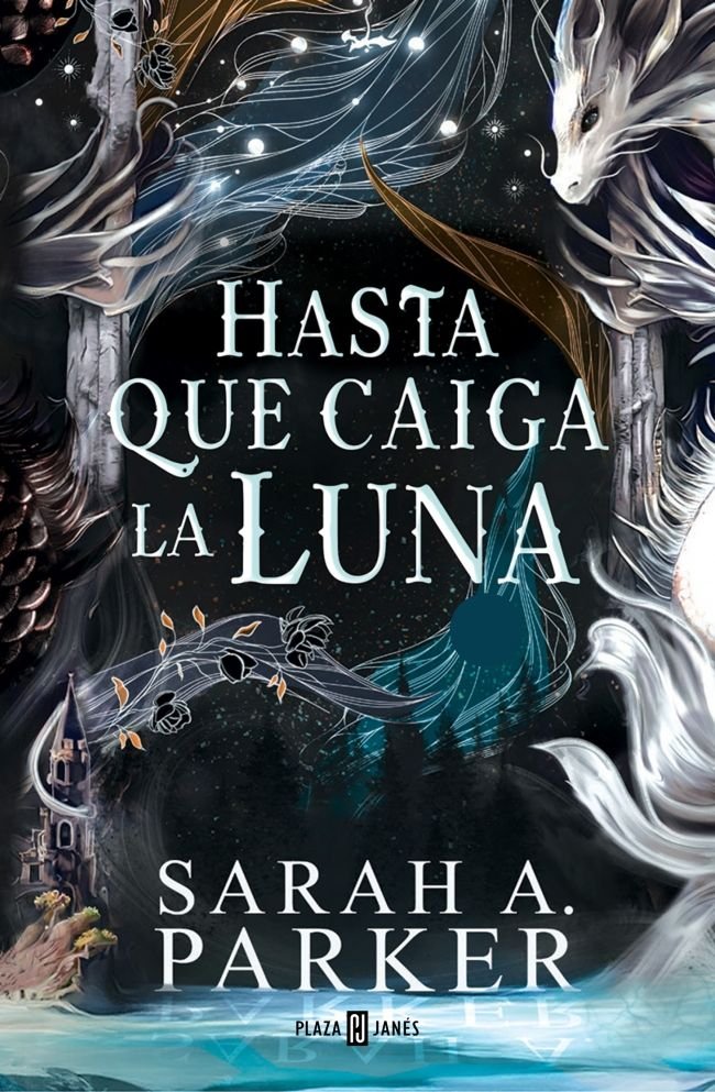 HASTA QUE CAIGA LA LUNA LA CAIDA LUNAR 1 | Parker, Sarah A, | 9788401037498 (Plaza & janes)