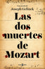 DOS MUERTES DE MOZARTLAS - 9788401353413