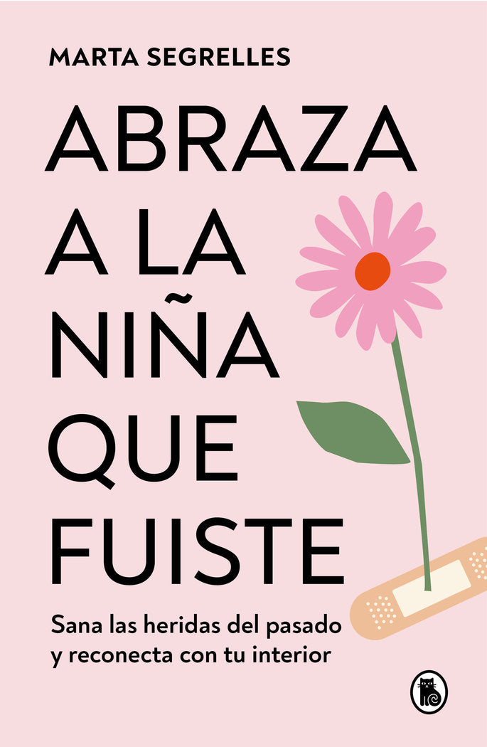 ABRAZA A LA NIÑA QUE FUISTE - 9788402428776 Imagen principal del producto