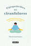 PEQUEÑO LIBRO DEL CLEANFULNESSEL - 9788403522046