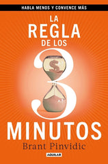 LA REGLA DE LOS TRES MINUTOS | PINVIDIC, BRANT | AGUILAR | 9788403525412