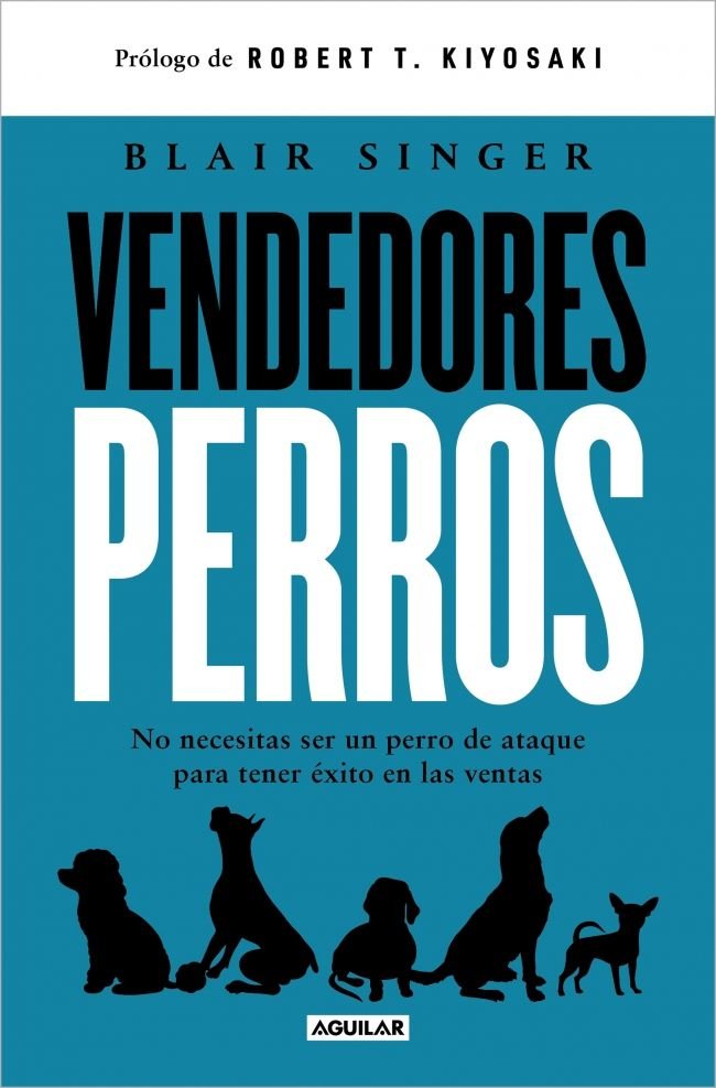VENDEDORES PERROS | SINGER, BLAIR | AGUILAR | 9788403525443