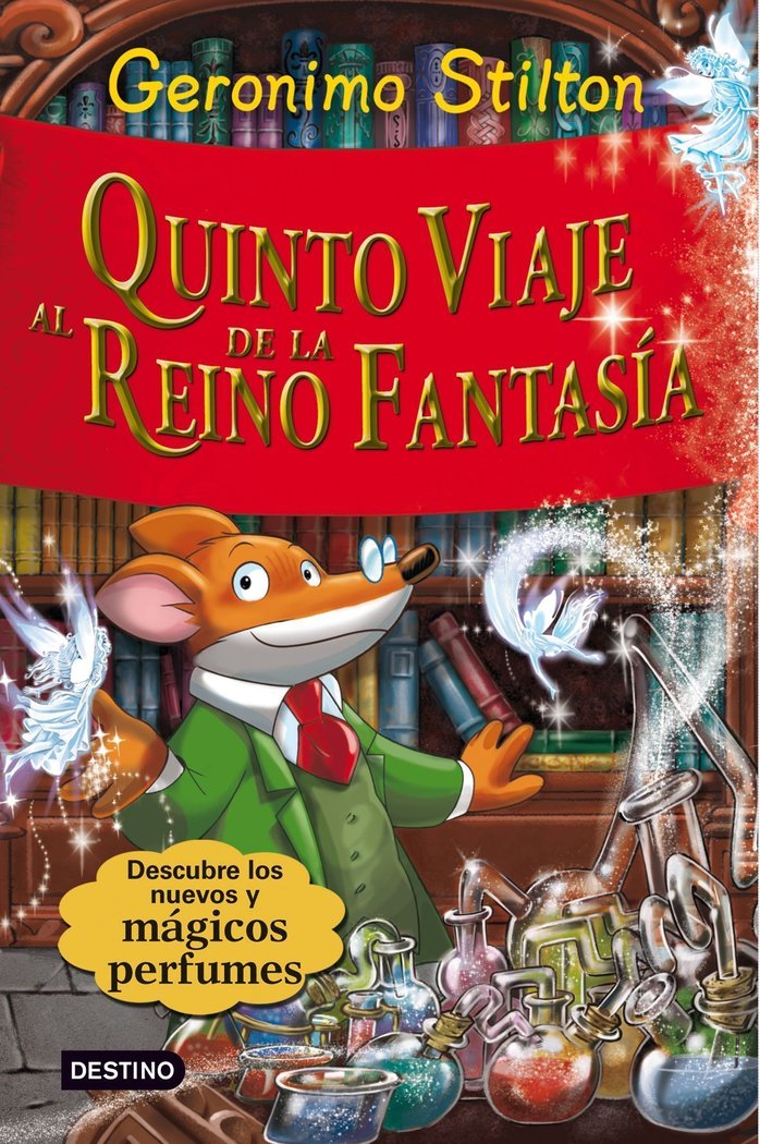 QUINTO VIAJE AL REINO DE LA FANTASIA | Stilton,geronimo | 9788408094425 (Destino infantil y juvenil)