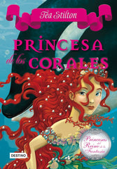 PRINCESAS REINO FANTASIA 2 PRINCESA DE LOS CORALE | Stilton,tea | 9788408100119 (Destino infantil y juvenil)