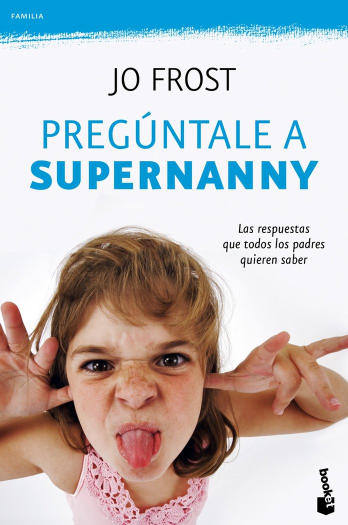 PREGUNTALE A SUPERNANNY - 9788408100782 Imagen principal del producto