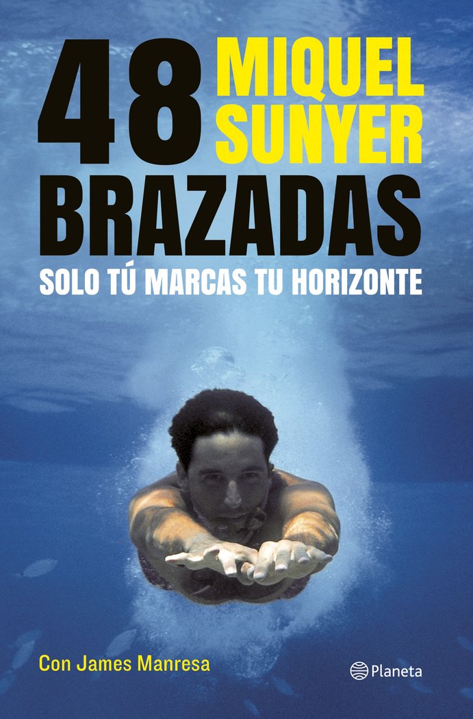 48 BRAZADAS | SUNYER,MIQUEL | PLANETA | 9788408112075