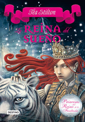 PRINCESAS REINO FANTASIA 6 REINA DEL SUEÑO | Stilton,tea | 9788408112532 (Destino infantil y juvenil)