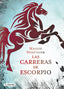 CARRERAS DE ESCORPIO,LAS | Stiefvater,maggie | 9788408113331 (Destino infantil y juvenil)