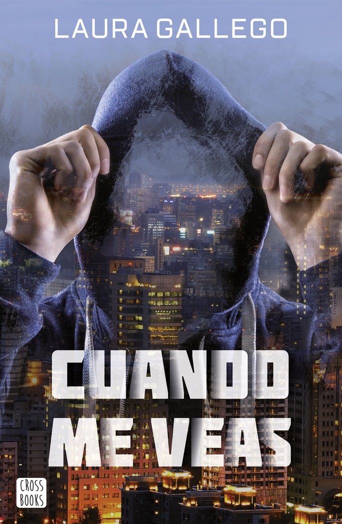 CUANDO ME VEAS | Gallego,laura | 9788408167563 (Cross books)