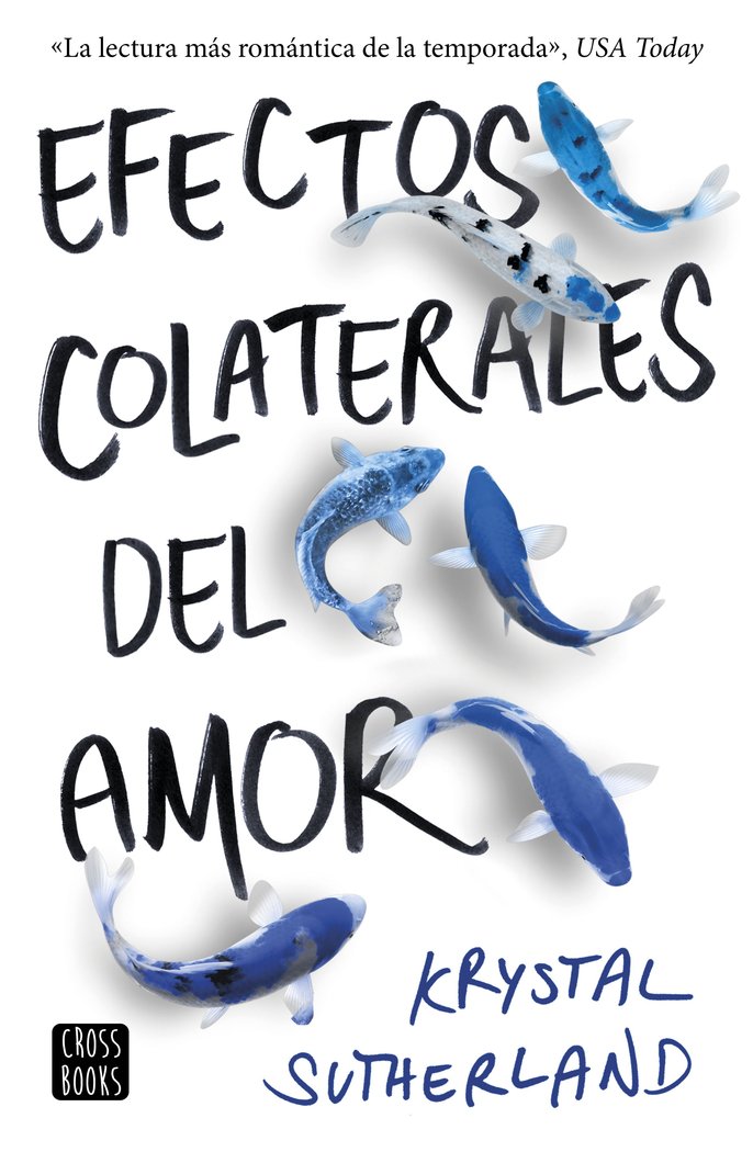 EFECTOS COLATERALES DEL AMOR | Sutherland,krystal | 9788408176312 (Cross books) Imagen principal del producto