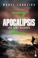APOCALIPSIS Z: LOS DIAS OSCUROS