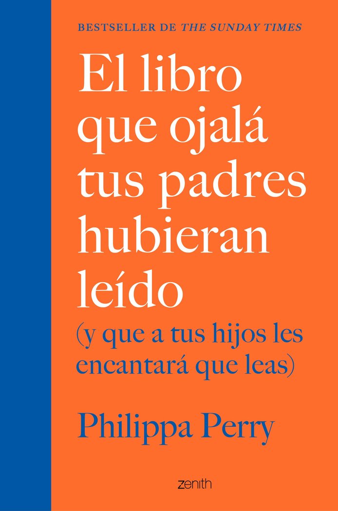 EL LIBRO QUE OJALA TUS PADRES HUBIERAN LEIDO Y QUE A TUS HI - 9788408222439