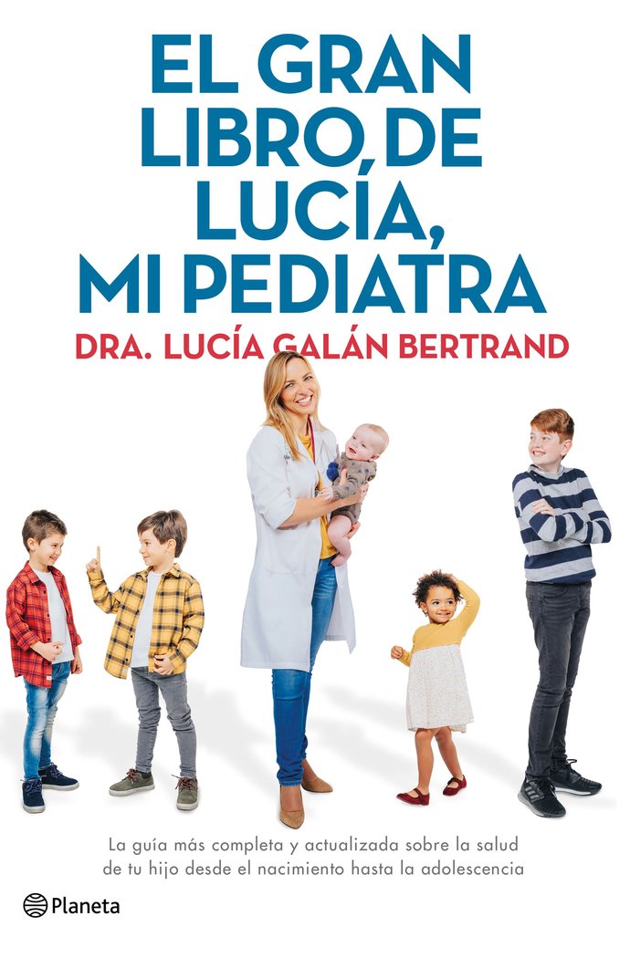 EL GRAN LIBRO DE LUCIA MI PEDIATRA - 9788408226789