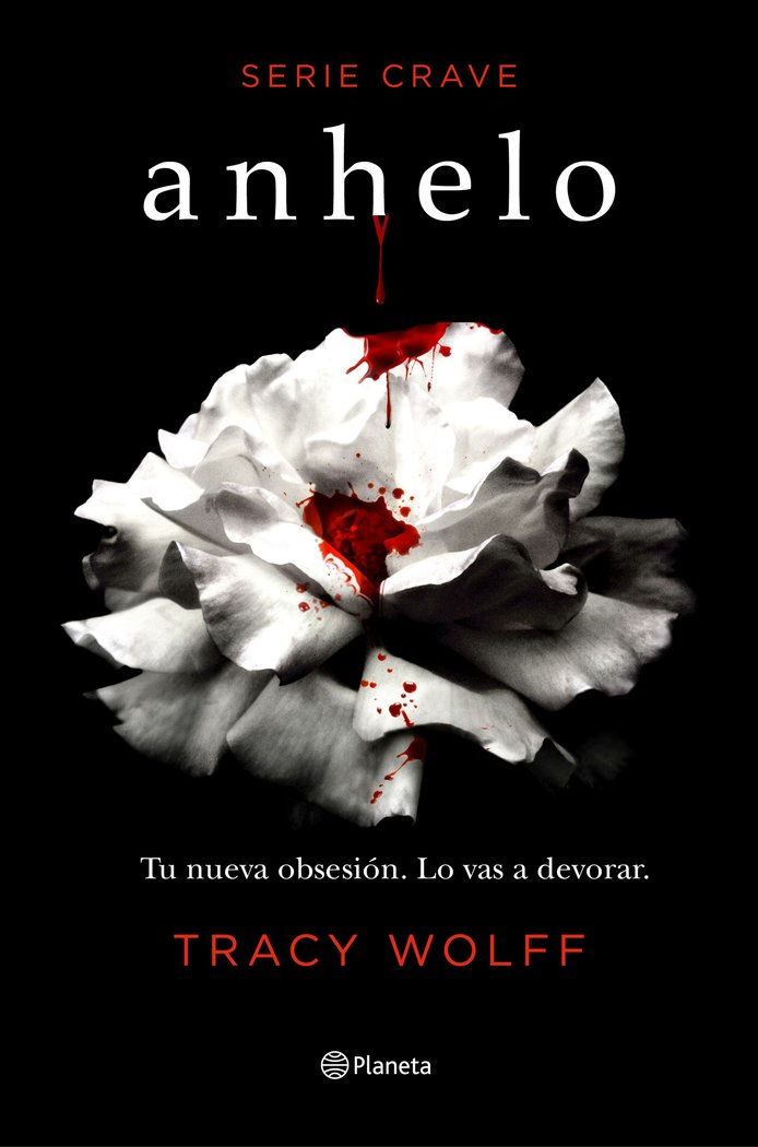 SERIE CRAVE 1 ANHELO | Tracy Wolff | 9788408232995 (Planeta) Imagen principal del producto