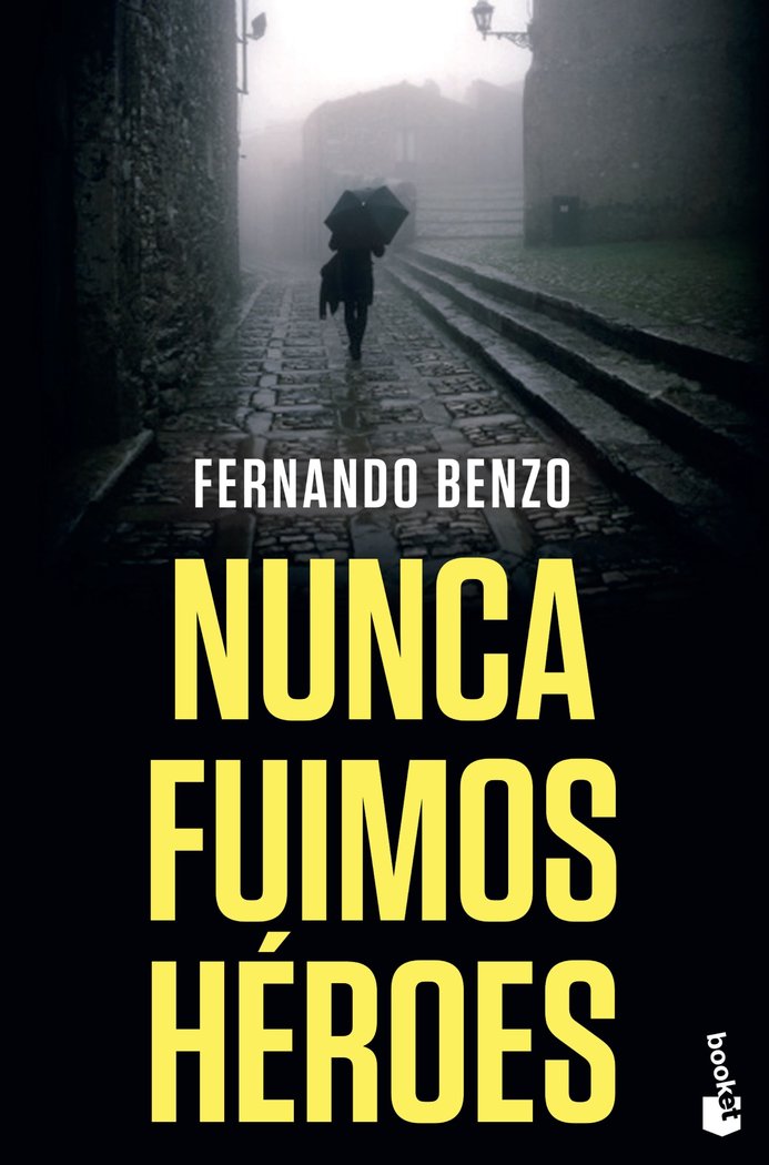 NUNCA FUIMOS HEROES - 9788408238089