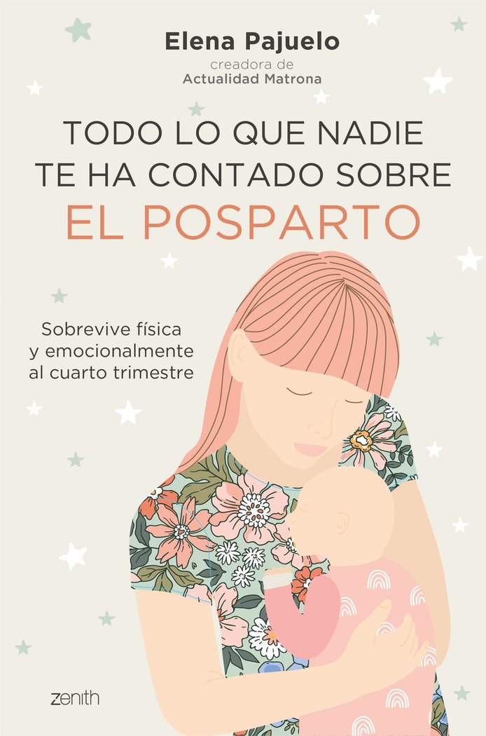 TODO LO QUE NADIE TE HA CONTADO SOBRE EL POSPARTO - 9788408241461