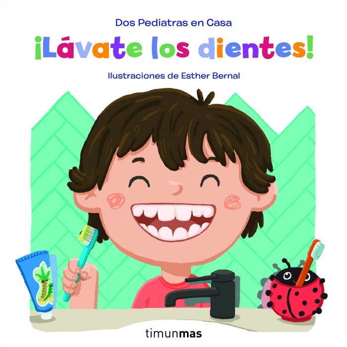 LAVATE LOS DIENTES - 9788408246268
