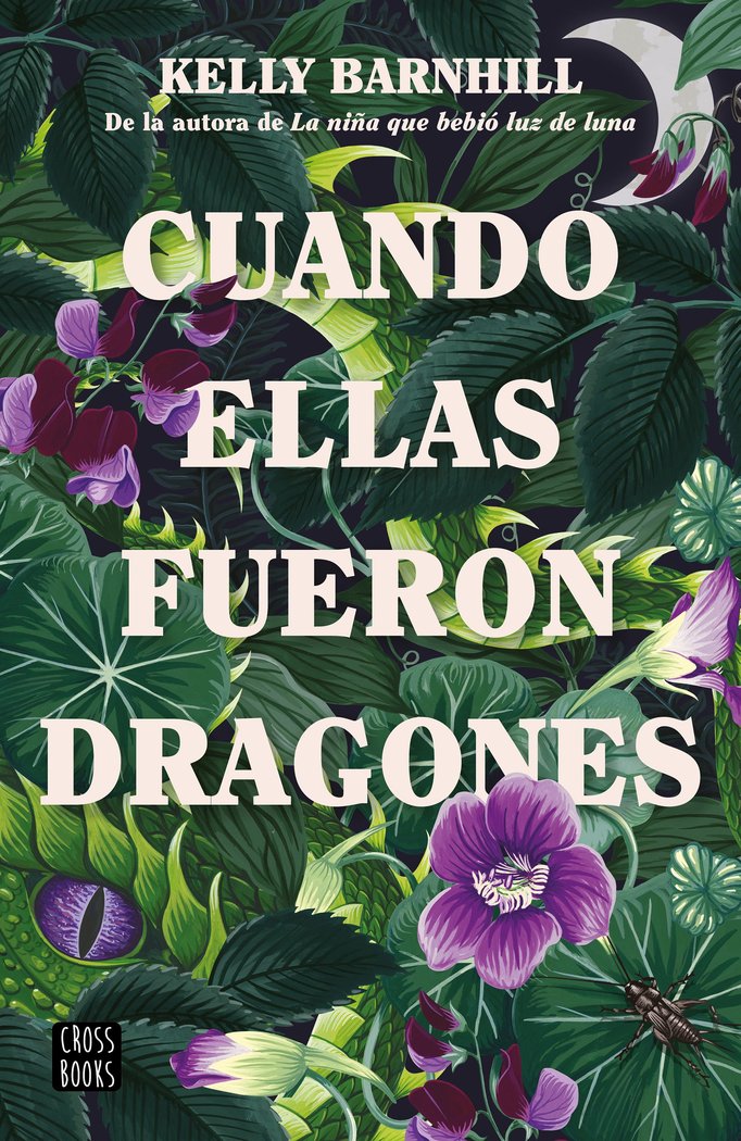 CUANDO ELLAS FUERON DRAGONES | Barnhill, Kelly | 9788408260318 (Cross books) Imagen principal del producto