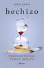 SERIE CRAVE 5 HECHIZO | Wolff, Tracy | 9788408266914 (Planeta)