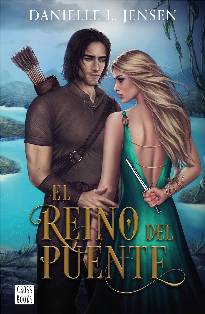 EL REINO DEL PUENTE | Danielle L, Jensen | 9788408267027 (Cross books)