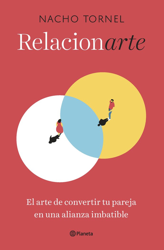 RELACIONARTE | NACHO TORNEL | PLANETA | 9788408267904