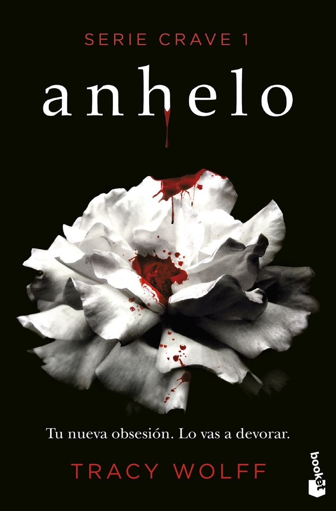 SERIE CRAVE 1 ANHELO | Wolff, Tracy | 9788408269656 (Booket)