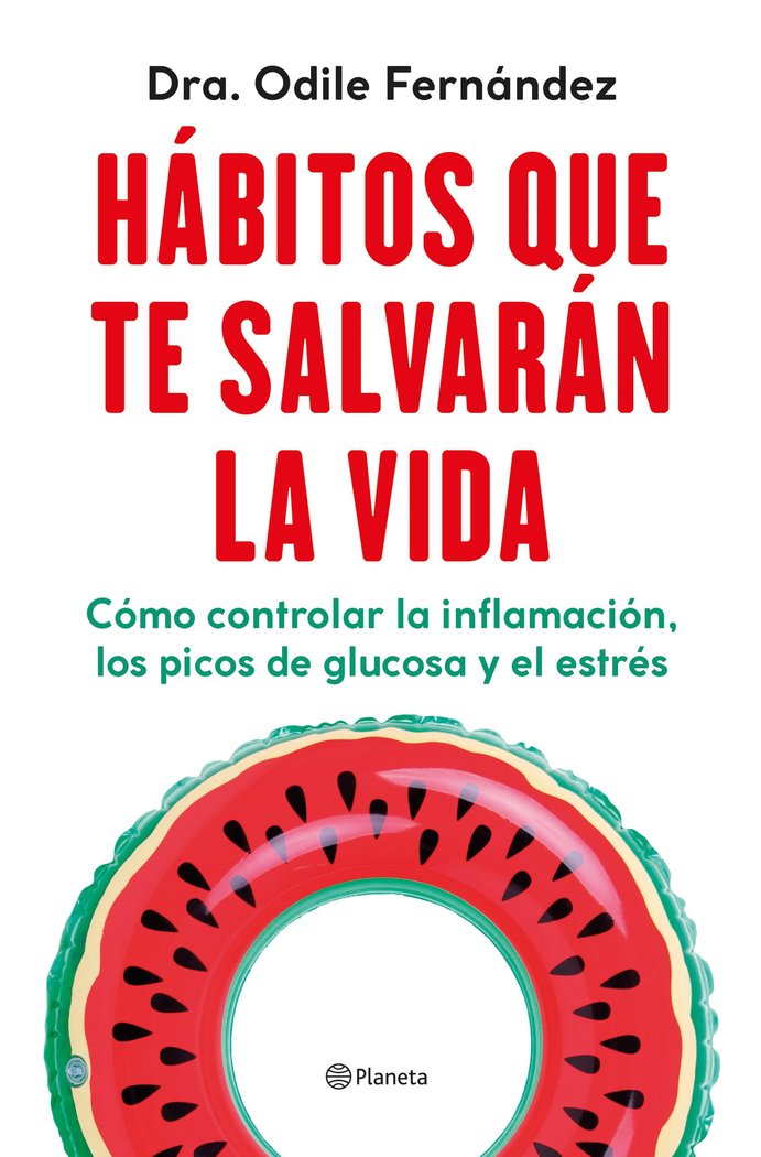 HABITOS QUE TE SALVARAN LA VIDA - 9788408270454 Imagen principal del producto