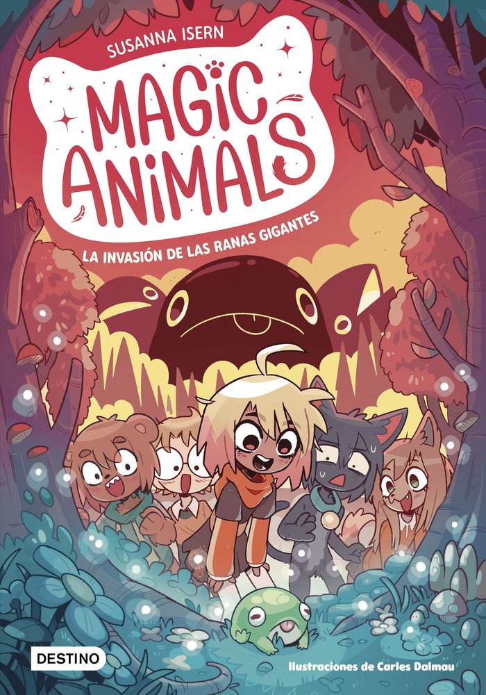 MAGIC ANIMALS 2 LA INVASION DE LAS RANAS GIGANTES | Susanna Isern/carles Dalmau | 9788408271840 (Destino infantil y juvenil) Imagen principal del producto