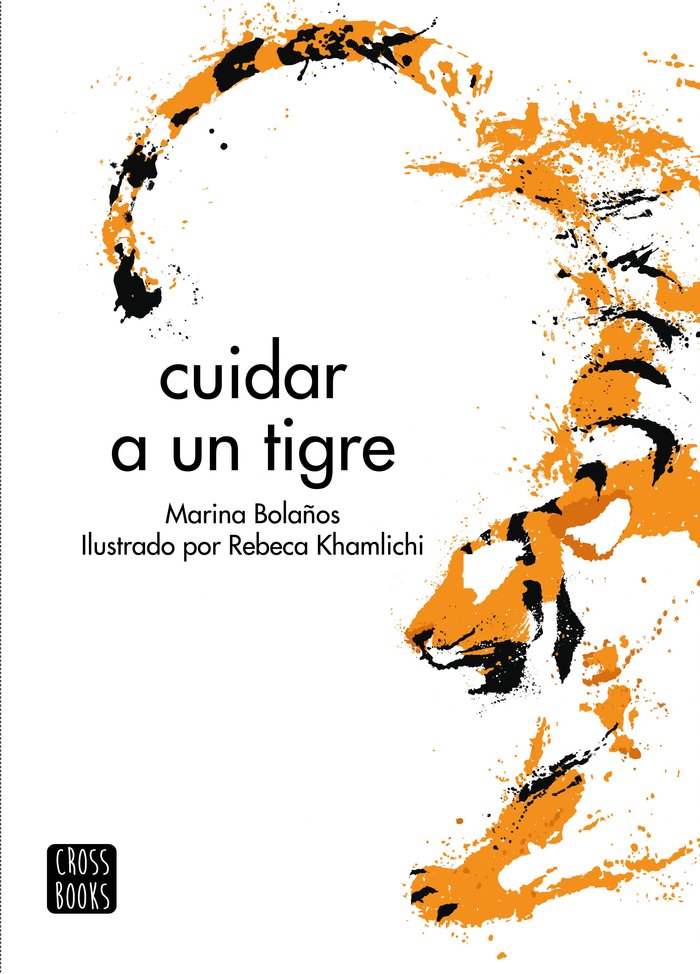 CUIDAR A UN TIGRE - 9788408276487