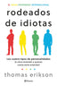 RODEADOS DE IDIOTAS | THOMAS ERIKSON | PLANETA | 9788408276708
