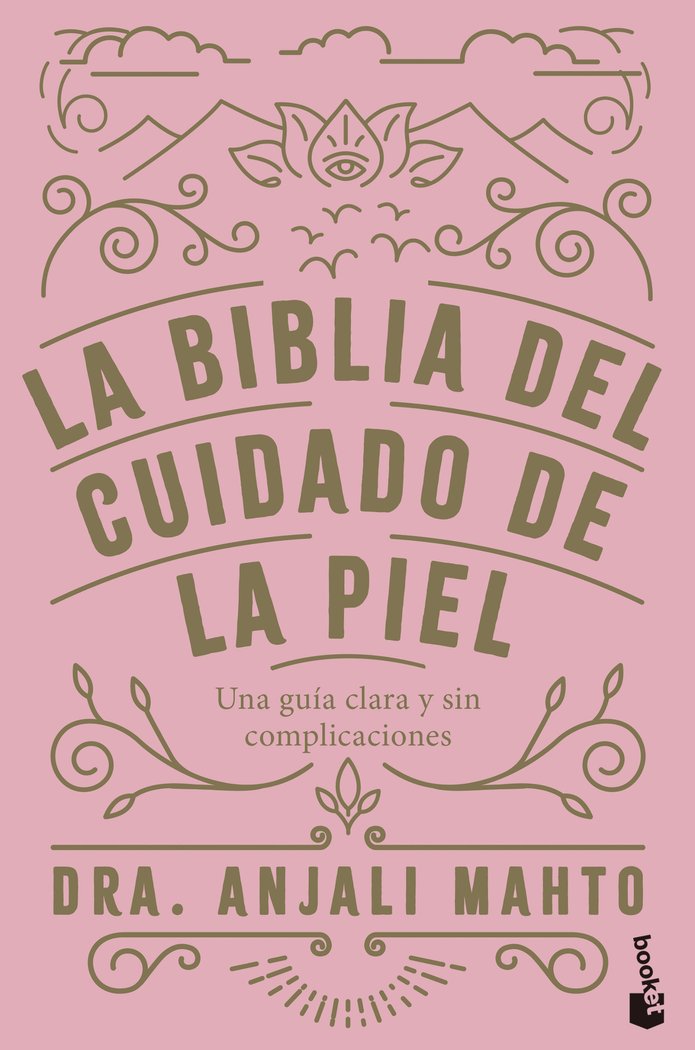 LA BIBLIA DEL CUIDADO DE LA PIEL - 9788408285069