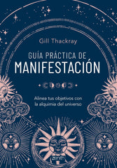GUIA PRACTICA DE MANIFESTACION - 9788408286837