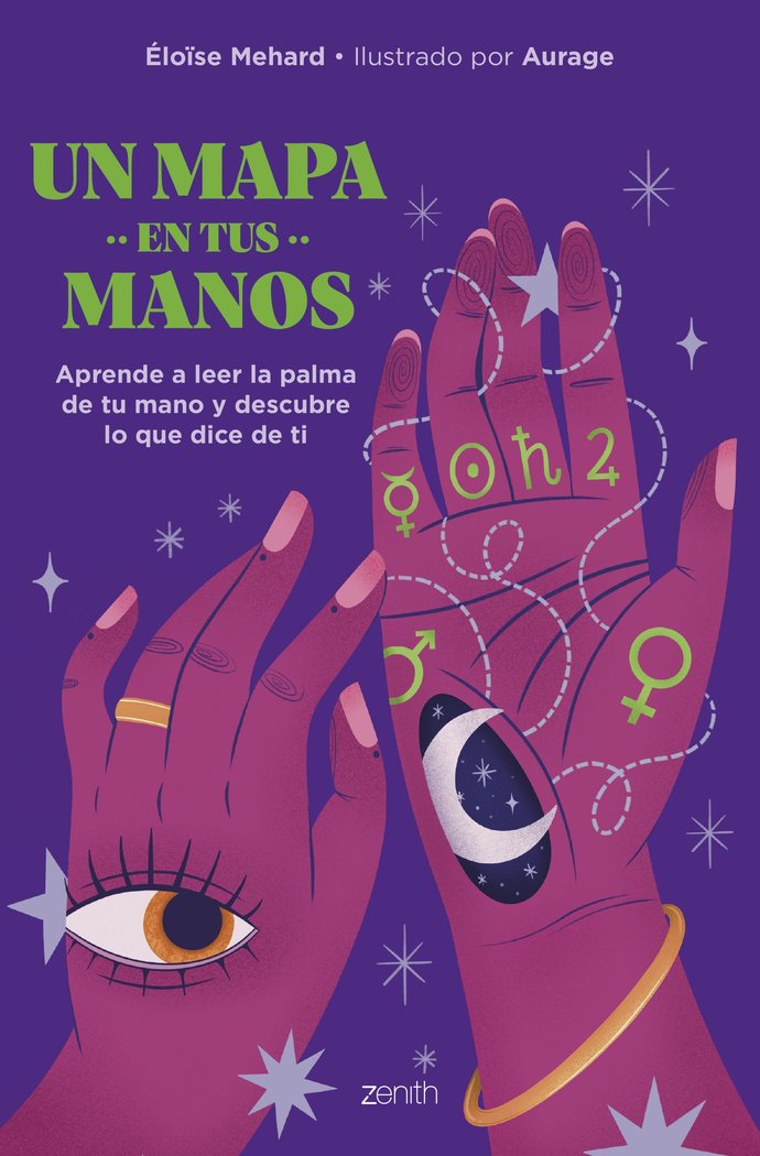 UN MAPA EN TUS MANOS I Eloøse Mehard I Zenith I 9788408288343