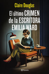 EL ULTIMO CRIMEN DE LA ESCRITORA EMILIA WARD - 9788408288565