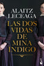 LAS DOS VIDAS DE MINA INDIGO - 9788408288886