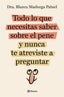 TODO LO QUE NECESITAS SABER SOBRE EL PENE Y NUNCA TE ATREVIS - 9788408289128
