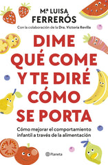 DIME QUE COME Y TE DIRE COMO SE PORTA - 9788408289142