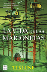 LA VIDA DE LAS MARIONETAS | Klune, Tj | 9788408290094 (Cross books)
