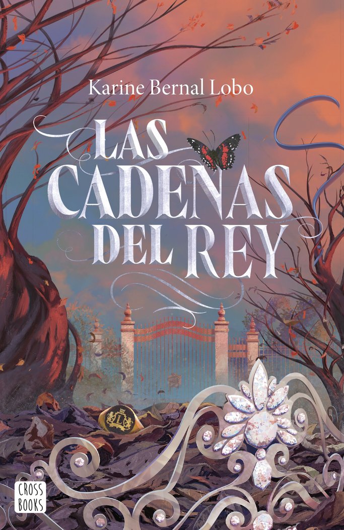 LAS CADENAS DEL REY | Bernal Lobo, Karine | 9788408290124 (Cross books)