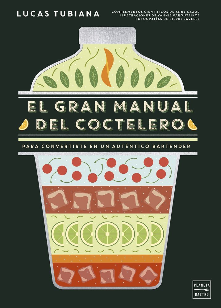 EL GRAN MANUAL DEL COCTELERO - 9788408299264
