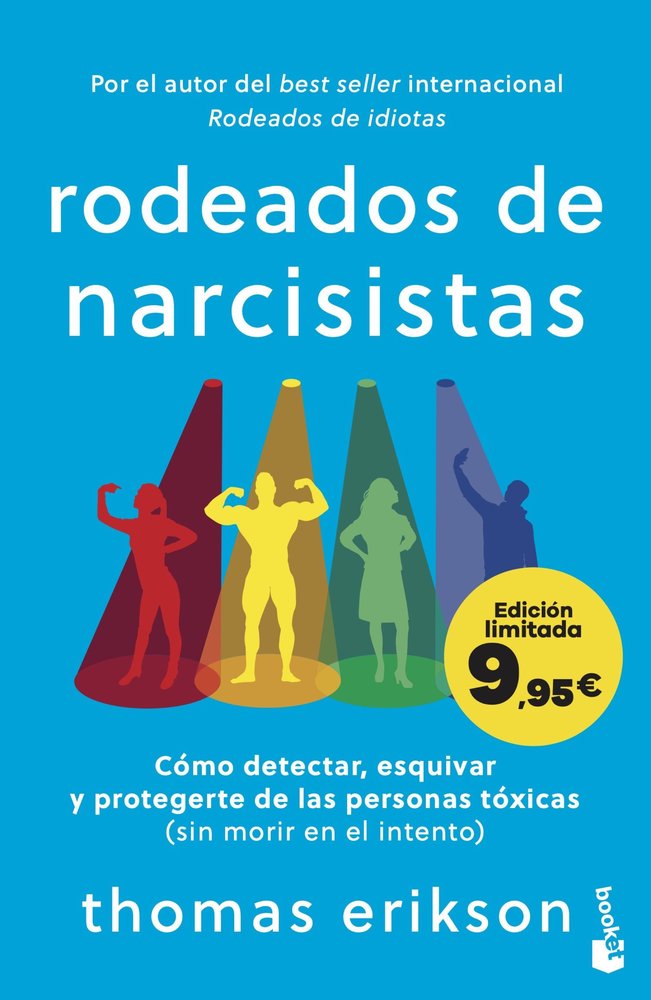 RODEADOS DE NARCISISTAS | THOMAS ERIKSON | BOOKET | 9788408307792